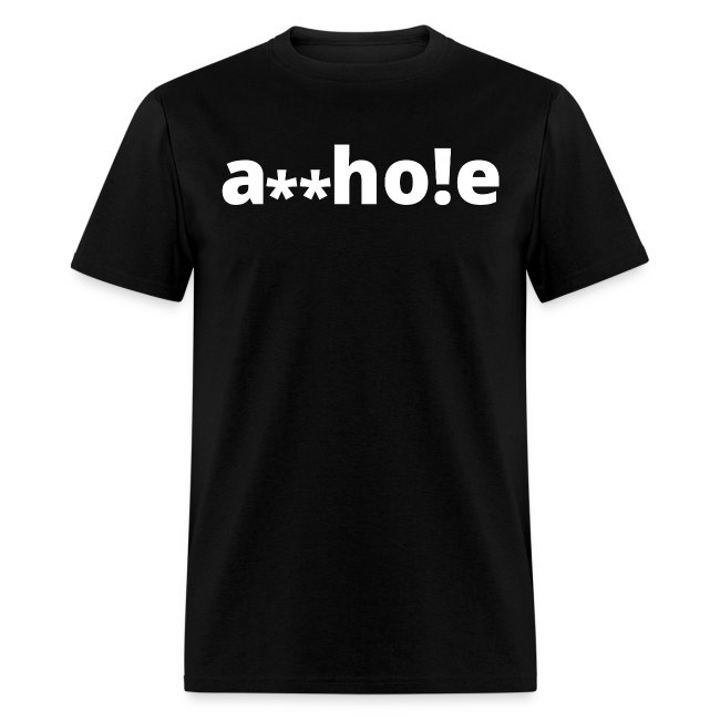 asshole (a**ho!e)