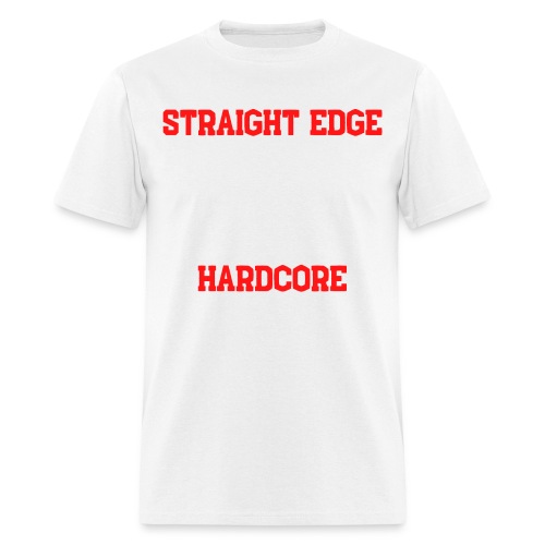 Straight Edge XXX Hardcore - Men's T-Shirt