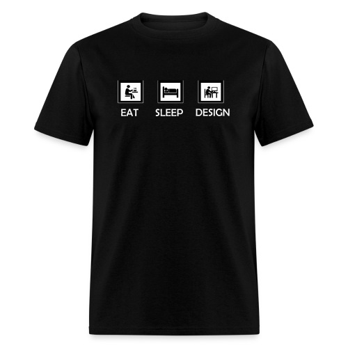 Eat Sleep Design - Men's T-Shirt
