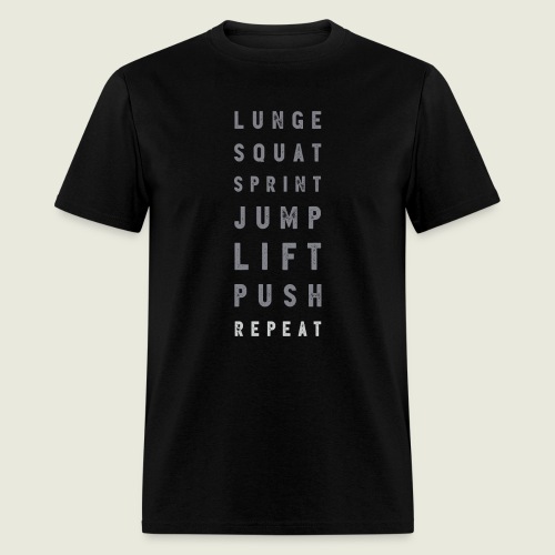 Lunge Squat Sprint Fitness Motivator 🤜🏻🔥🤛🏾 - Men's T-Shirt