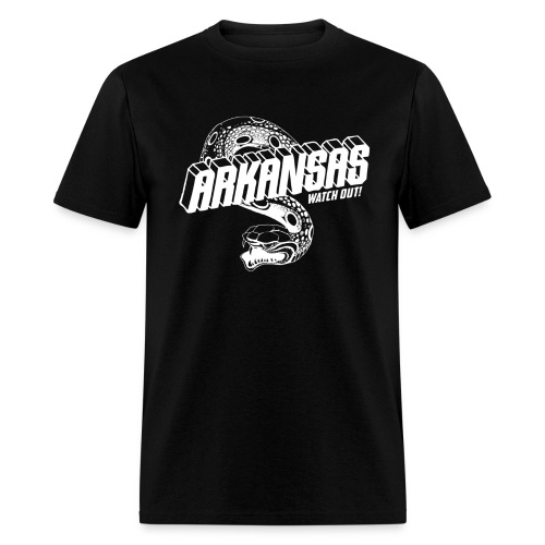 Arkansas Watch Out - Men's T-Shirt