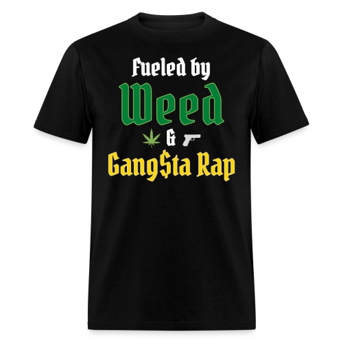 Fueled by Weed & Gangsta Rap (Green & Gold) - Men's T-Shirt