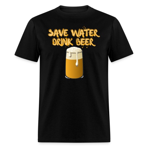 SAVE WATER DRINK BEER - Tasty Beer Mug - Men's T-Shirt