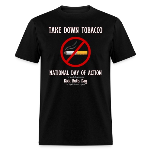 Take Down Tobacco National Day Of Action 1 - Men's T-Shirt