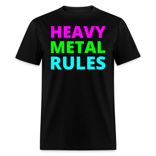 Heavy Metal Rules (Glam Metal version) - Men's T-Shirt