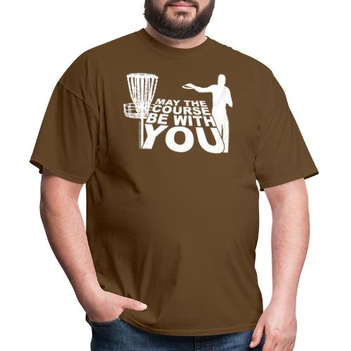 May the Course Be With You Disc Golf Shirt Copy - Men's T-Shirt