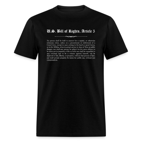 U.S. Bill of Rights - Article 5 - Men's T-Shirt
