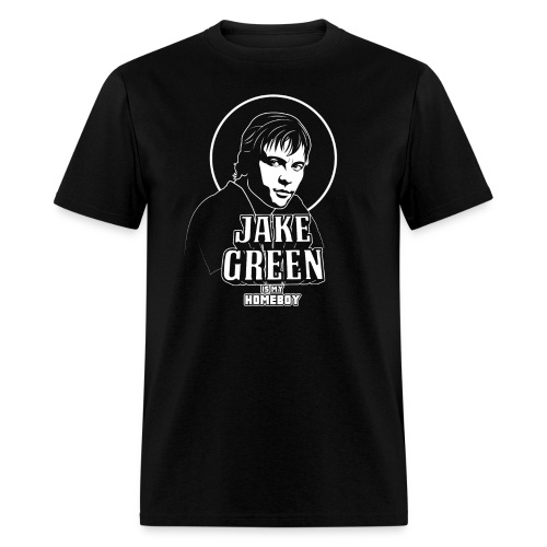 Jake Green Is My Homeboy - Men's T-Shirt