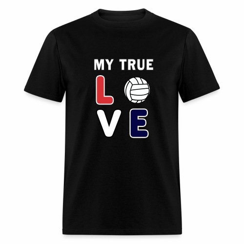 Volleyball My True Love Sportive V-Ball Team Gift. - Men's T-Shirt