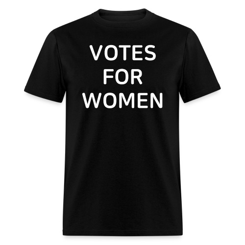VOTES FOR WOMEN (in white letters) - Men's T-Shirt