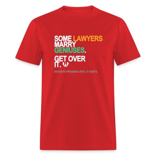 some lawyers marry geniuses black shirt - Men's T-Shirt