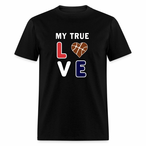 Basketball My True Love kids Coach Team Gift. - Men's T-Shirt
