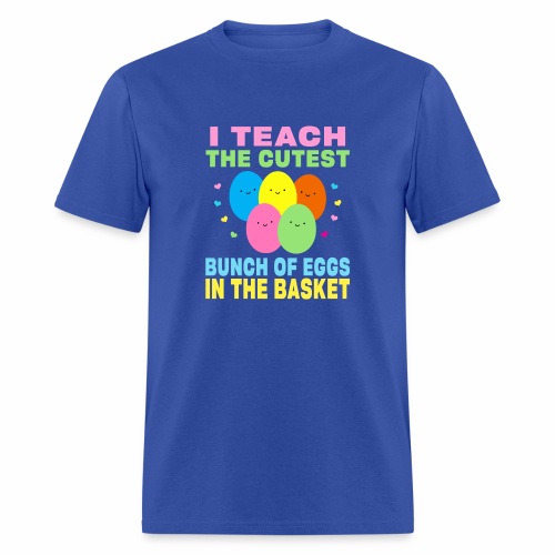 I Teach the Cutest Egg in the Basket School Easter - Men's T-Shirt