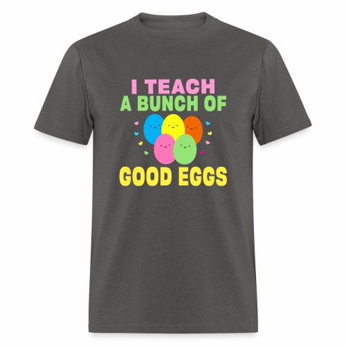 I Teach a Bunch of Good Eggs School Easter Bunny - Men's T-Shirt