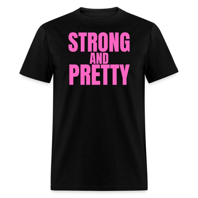 STRONG AND PRETTY (in pink letters)