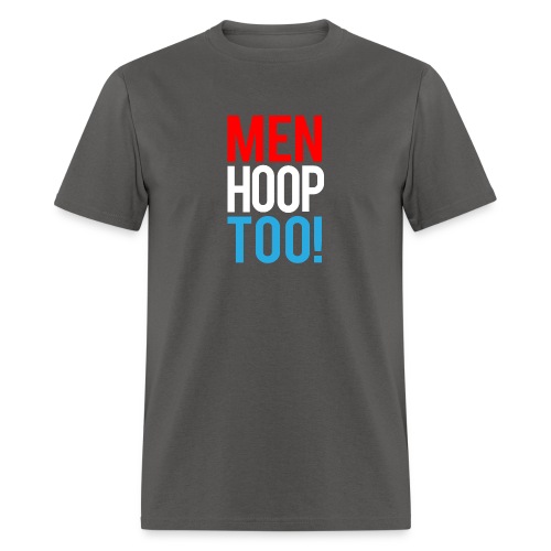 Red, White & Blue ---- Men Hoop Too! - Men's T-Shirt