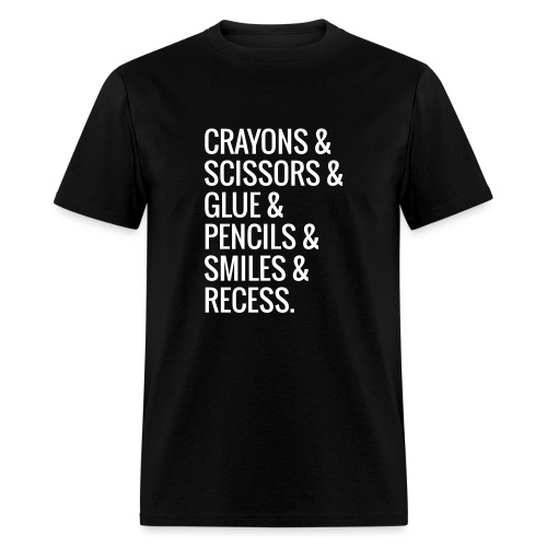 Crayons Scissors Glue Pencils Smile Recess Teacher - Men's T-Shirt