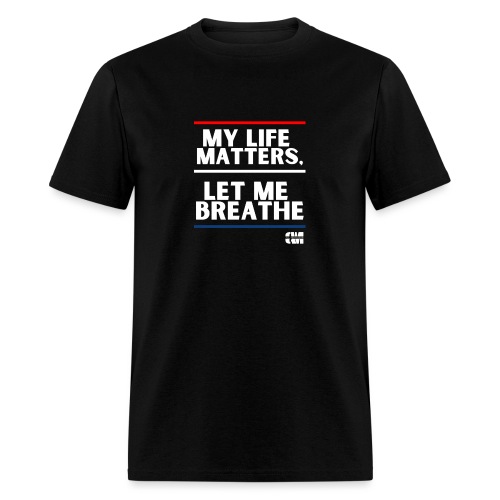 Let me Breathe 1 - Men's T-Shirt