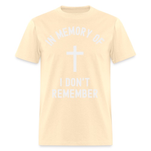 In Memory Of I Don't Remember, Cross Graphic - Men's T-Shirt