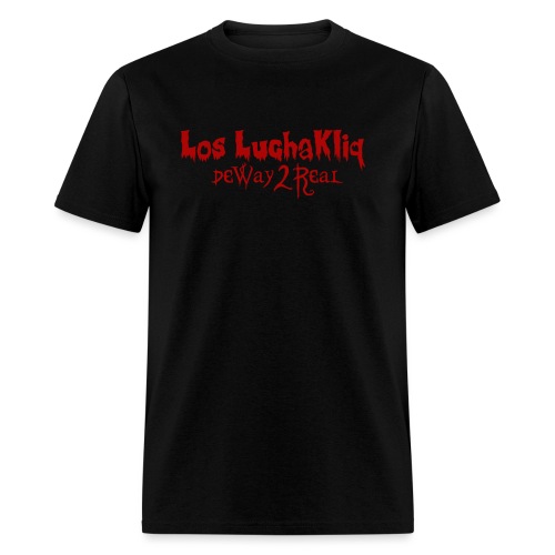 Los LuchaKliq de Way2Real - Men's T-Shirt