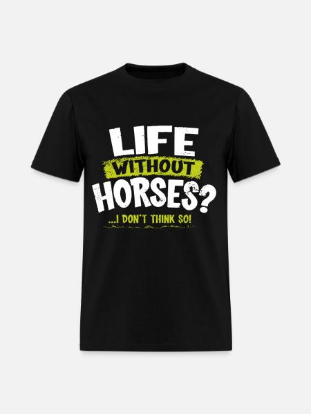 LA Imprints Life Without Horses I Don t Think So H - Men's T-Shirt - black
