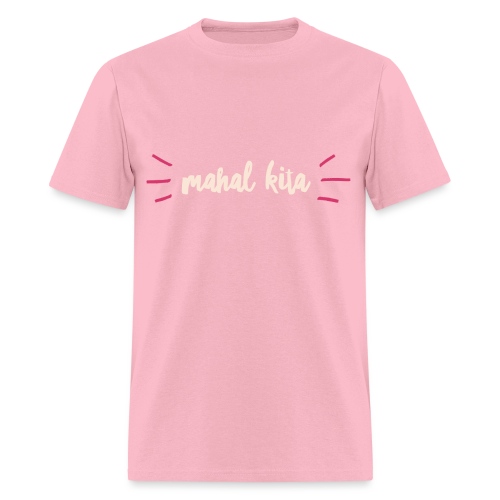 Mahal Kita - Men's T-Shirt