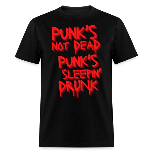 Punk's Not Dead Punk's Sleepin Drunk (red version) - Men's T-Shirt