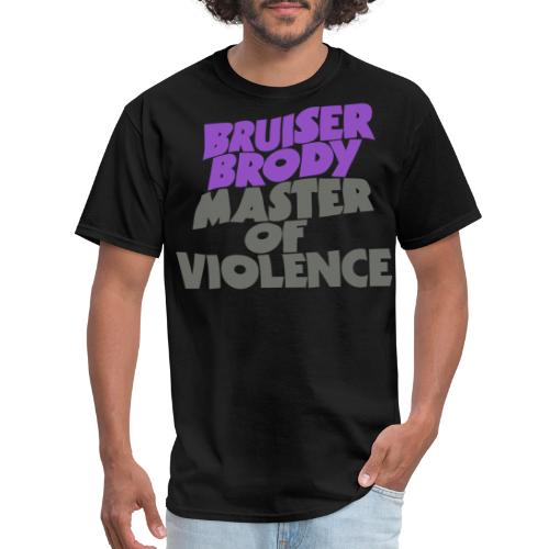 Master Of Violence - Men's T-Shirt