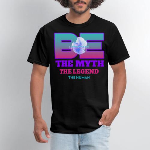 Be Legendary - Men's T-Shirt