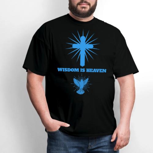 Wisdom Is Heaven - Men's T-Shirt