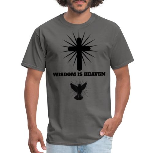 Wisdom Is Heaven - Men's T-Shirt