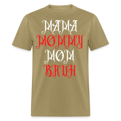 Mama Mommy Mom Bruh Goth Mother's Day Gift - Men's T-Shirt