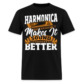 Harmonica Makes It Sound Better Harmonica Player - Men's T-Shirt - black - Front - Jose (178cm)