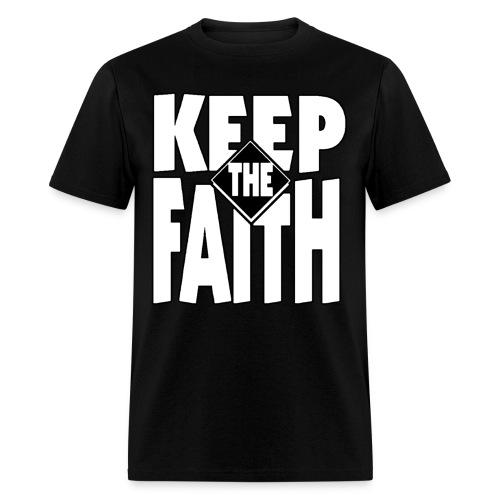 keep the faith 2 - Men's T-Shirt