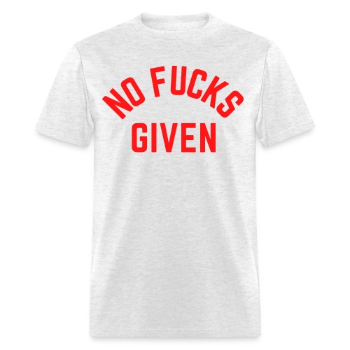 NO FUCKS GIVEN (in red letters) - Men's T-Shirt