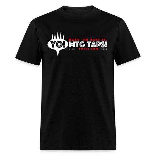 YMTGT: Make 'Em Have It! - Men's T-Shirt