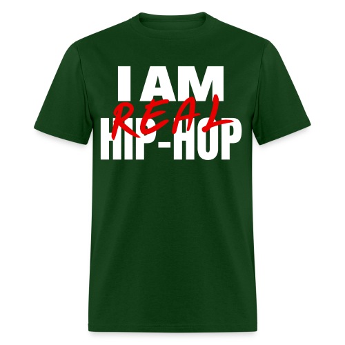 I Am Real Hip-Hop - Men's T-Shirt
