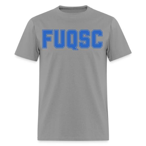 FUQSC - Let's Show Our Pride! - Men's T-Shirt