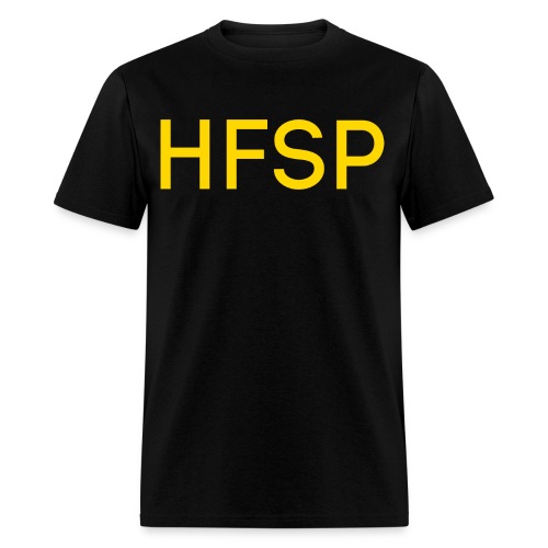 HFSP Have Fun Staying Poor (yellow gold letters) - Men's T-Shirt