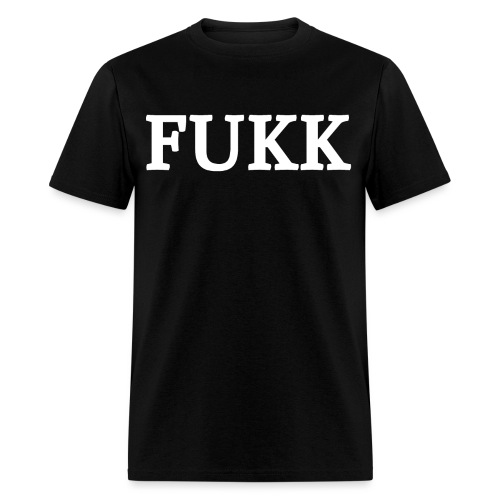 FUKK - Men's T-Shirt
