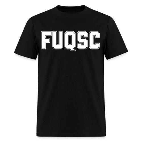 FUQSC (plain letters) - Men's T-Shirt