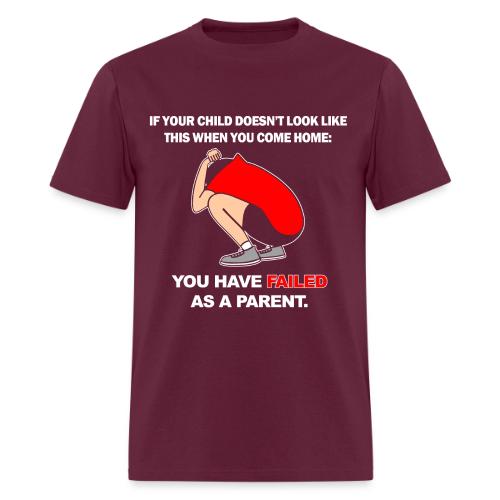 Failed Parent - Men's T-Shirt