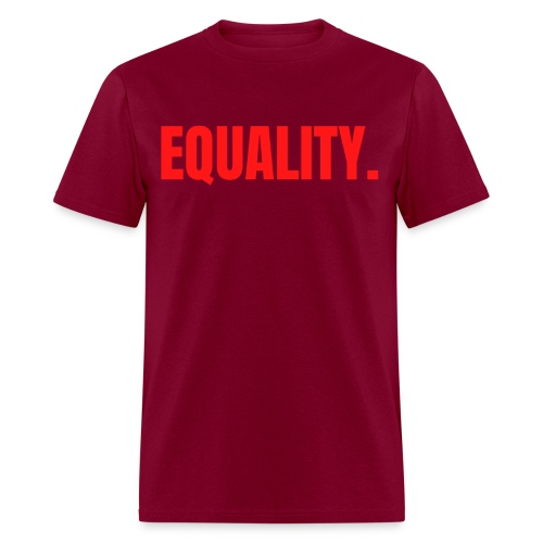 EQUALITY. (in red letters) - Men's T-Shirt