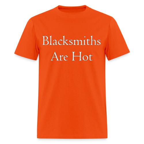 Blacksmiths are Hot - Men's T-Shirt