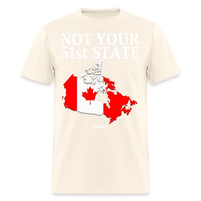 Canada Is Not Your 51st State - Canada Map Flag