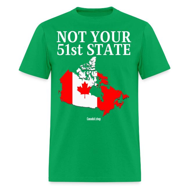 Canada Is Not Your 51st State - Canada Map Flag