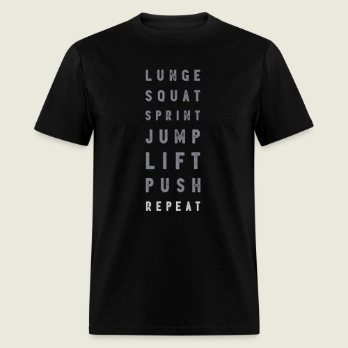 Lunge Squat Sprint Fitness Motivator 🤜🏻🔥🤛🏾 - Men's T-Shirt