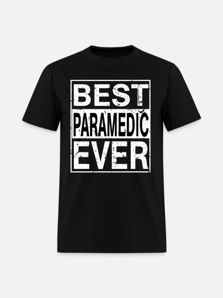 Best Paramedic Ever Paramedic Gift - Men's T-Shirt - black