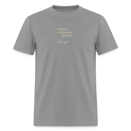 Fueled by Caffeine dark - Men's T-Shirt