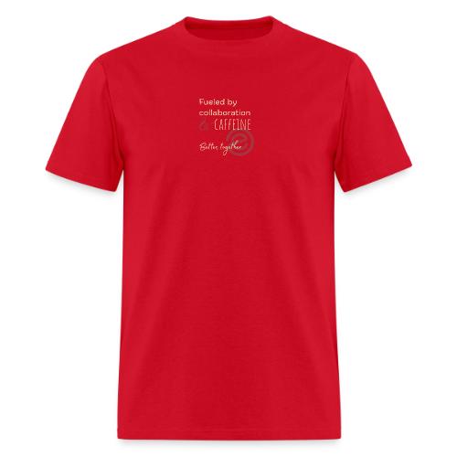 Fueled by Caffeine dark - Men's T-Shirt
